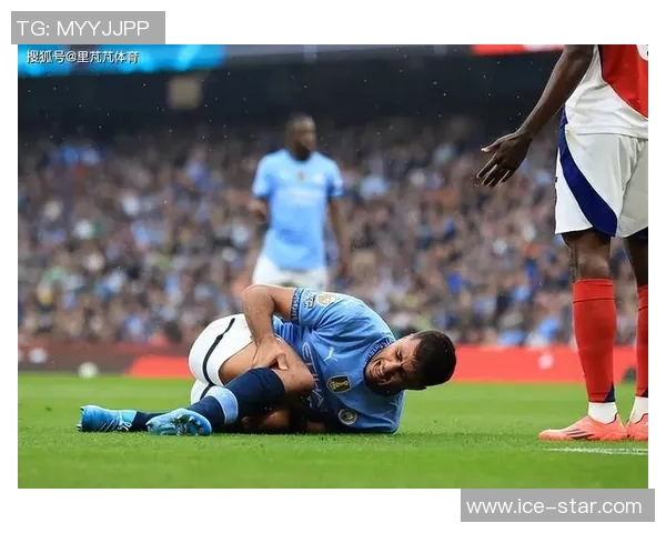 曼城球员意外受伤，预计缺席关键战役，备战计划受影响